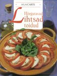 Hõrgutavad lihtsad toidud