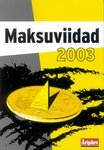 Maksuviidad 2003