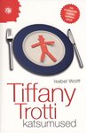 Tiffany Trotti katsumused