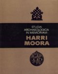 Studia archaeologica in memoriam Harri Moora