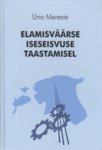 Elamisväärse iseseisvuse taastamisel
