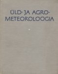 Üld- ja agrometeoroloogia
