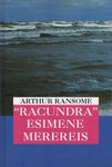 «Racundra» esimene merereis