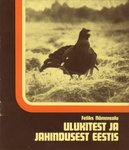Ulukitest ja jahindusest Eestis