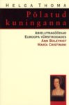 Põlatud kuninganna