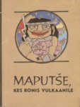 Maputše, kes ronis vulkaanile