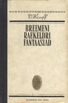Breemeni raekeldri fantaasiad