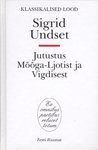 Jutustus Mõõga-Ljotist ja Vigdisest
