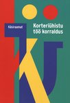 Korteriühistu töö korraldus