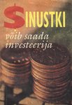 Sinustki võib saada investeerija