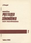 Nimisõna poeetilised sünonüümid eesti regivärssides