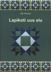 Lapikoti uus elu