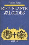 Rootslaste jälgedes