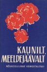 Kaunilt, meeldejäävalt