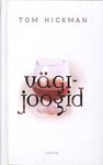 Vägijoogid