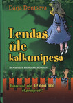 Lendas üle kalkunipesa