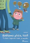 Hakkame pihta, issi!