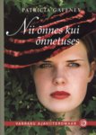 Nii õnnes kui õnnetuses