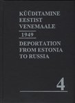 Küüditamine Eestist Venemaale. Deportation from Estonia to Russia (1. osa)