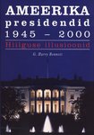 Ameerika presidendid 1945-2000