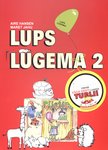 Lups lugema (2. osa)