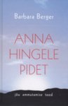 Anna hingele pidet