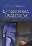 Kedagi ei saa usaldada