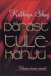 Pärast tulekahju (1. osa)