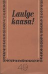 Laulge kaasa! (49. osa)