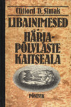 Libainimesed. Härjapõlvlaste kaitseala