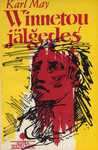Winnetou jälgedes (2. osa)