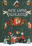 Meie lapse talvejutud