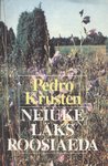Neiuke läks roosiaeda (3. osa)