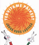 Tervitame päikest