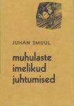Muhulaste imelikud juhtumised Tallinna juubeli-laulupeol