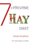 7-päevane Hay dieet