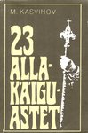 23 allakäiguastet