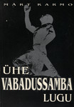 Ühe vabadussamba lugu