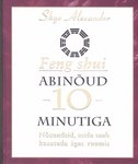 Feng shui abinõud 10 minutiga