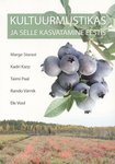 Kultuurmustikas ja selle kasvatamine Eestis