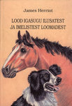 Lood igasugu ilusatest ja imelistest loomadest