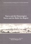 Narva und die Ostseeregion. Narva and the Baltic Sea Region