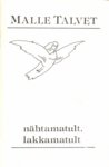 Nähtamatult, lakkamatult