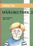 Häälikutark (2. osa)