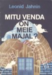 Mitu venda on meie majal?