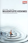 Muudatuste keskmes