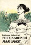 Pilte kadunud maailmast