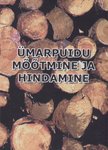 Ümarpuidu mõõtmine ja hindamine