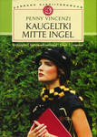 Kaugeltki mitte ingel (2. osa)