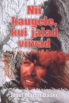Nii kaugele, kui jalad viivad